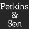 Perkins & Son